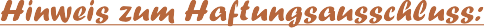 Haftungsausschluss